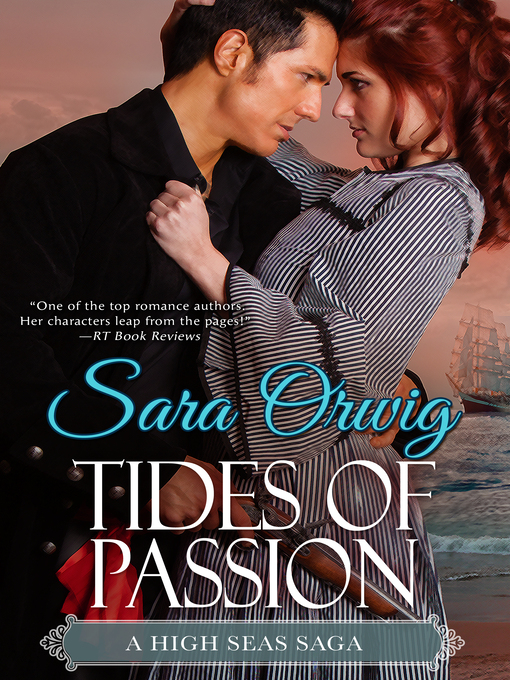 Title details for Tides of Passion by Sara Orwig - Wait list